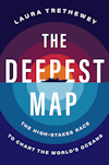 Cover of "The Deepest Map: The High-Stakes Race to Chart the World's Oceans"